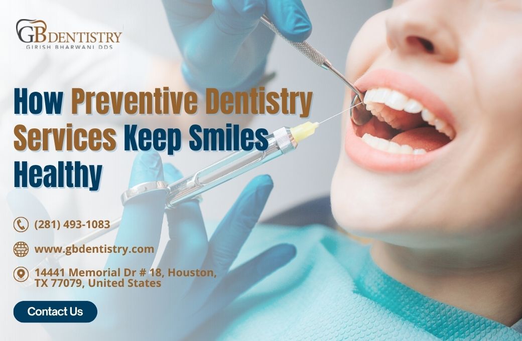 How Preventive Dentistry Services Keep Smiles Healthy