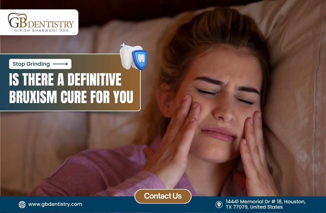 Stop Grinding: Is There a Definitive Bruxism Cure for You?